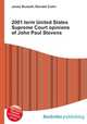 2001 term United States Supreme Court opinions of John Paul Stevens, Jesse Russell,Ronald Cohn 