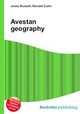 Avestan geography, Jesse Russell,Ronald Cohn 