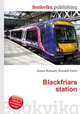 Blackfriars station, Jesse Russell,Ronald Cohn 