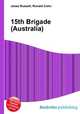 15th Brigade (Australia), Jesse Russell,Ronald Cohn 