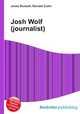 Josh Wolf (journalist), Jesse Russell,Ronald Cohn 