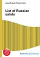 List of Russian saints, Jesse Russell,Ronald Cohn 