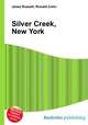 Silver Creek, New York, Jesse Russell,Ronald Cohn 