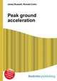 Peak ground acceleration, Jesse Russell,Ronald Cohn 