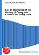 List of townlands of the barony of Orrery and Kilmore in County Cork, Jesse Russell,Ronald Cohn 