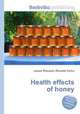 Health effects of honey, Jesse Russell,Ronald Cohn 