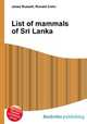 List of mammals of Sri Lanka, Jesse Russell,Ronald Cohn 