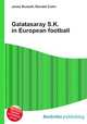 Galatasaray S.K. in European football, Jesse Russell,Ronald Cohn 