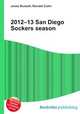 2012–13 San Diego Sockers season, Jesse Russell,Ronald Cohn 