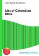List of Colombian films, Jesse Russell,Ronald Cohn 