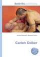 Carlon Colker, Jesse Russell,Ronald Cohn 