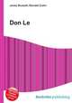 Don Le, Jesse Russell,Ronald Cohn 
