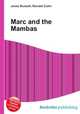 Marc and the Mambas, Jesse Russell,Ronald Cohn 