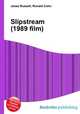 Slipstream (1989 film), Jesse Russell,Ronald Cohn 