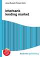 Interbank lending market, Jesse Russell,Ronald Cohn 