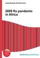 2009 flu pandemic in Africa, Jesse Russell,Ronald Cohn 