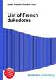 List of French dukedoms, Jesse Russell,Ronald Cohn 