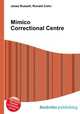 Mimico Correctional Centre, Jesse Russell,Ronald Cohn 