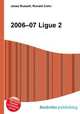 2006–07 Ligue 2, Jesse Russell,Ronald Cohn 