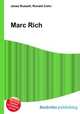 Marc Rich, Jesse Russell,Ronald Cohn 