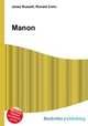 Manon, Jesse Russell,Ronald Cohn 