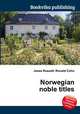 Norwegian noble titles, Jesse Russell,Ronald Cohn 