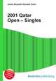 2001 Qatar Open – Singles, Jesse Russell,Ronald Cohn 
