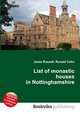 List of monastic houses in Nottinghamshire, Jesse Russell,Ronald Cohn 