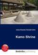 Kamo Shrine, Jesse Russell,Ronald Cohn 