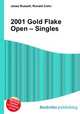 2001 Gold Flake Open – Singles, Jesse Russell,Ronald Cohn 