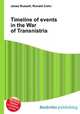 Timeline of events in the War of Transnistria, Jesse Russell,Ronald Cohn 