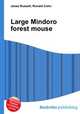Large Mindoro forest mouse, Jesse Russell,Ronald Cohn 