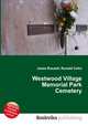 Westwood Village Memorial Park Cemetery, Jesse Russell,Ronald Cohn 