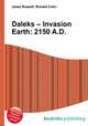 Daleks – Invasion Earth: 2150 A.D., Jesse Russell,Ronald Cohn 