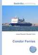 Condor Ferries, Jesse Russell,Ronald Cohn 