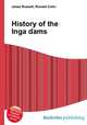 History of the Inga dams, Jesse Russell,Ronald Cohn 