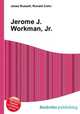 Jerome J. Workman, Jr., Jesse Russell,Ronald Cohn 