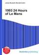 1993 24 Hours of Le Mans, Jesse Russell,Ronald Cohn 