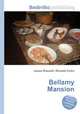 Bellamy Mansion, Jesse Russell,Ronald Cohn 