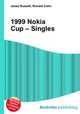 1999 Nokia Cup – Singles, Jesse Russell,Ronald Cohn 