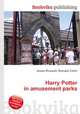 Harry Potter in amusement parks, Jesse Russell,Ronald Cohn 