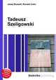 Tadeusz Szeligowski, Jesse Russell,Ronald Cohn 