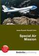 Special Air Mission, Jesse Russell,Ronald Cohn 