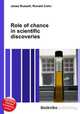 Role of chance in scientific discoveries, Jesse Russell,Ronald Cohn 