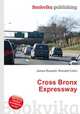 Cross Bronx Expressway, Jesse Russell,Ronald Cohn 