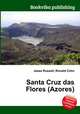 Santa Cruz das Flores (Azores), Jesse Russell,Ronald Cohn 