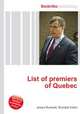 List of premiers of Quebec, Jesse Russell,Ronald Cohn 