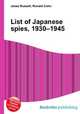 List of Japanese spies, 1930–1945, Jesse Russell,Ronald Cohn 