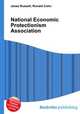 National Economic Protectionism Association, Jesse Russell,Ronald Cohn 