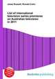 List of international television series premieres on Australian television in 2011, Jesse Russell,Ronald Cohn 
